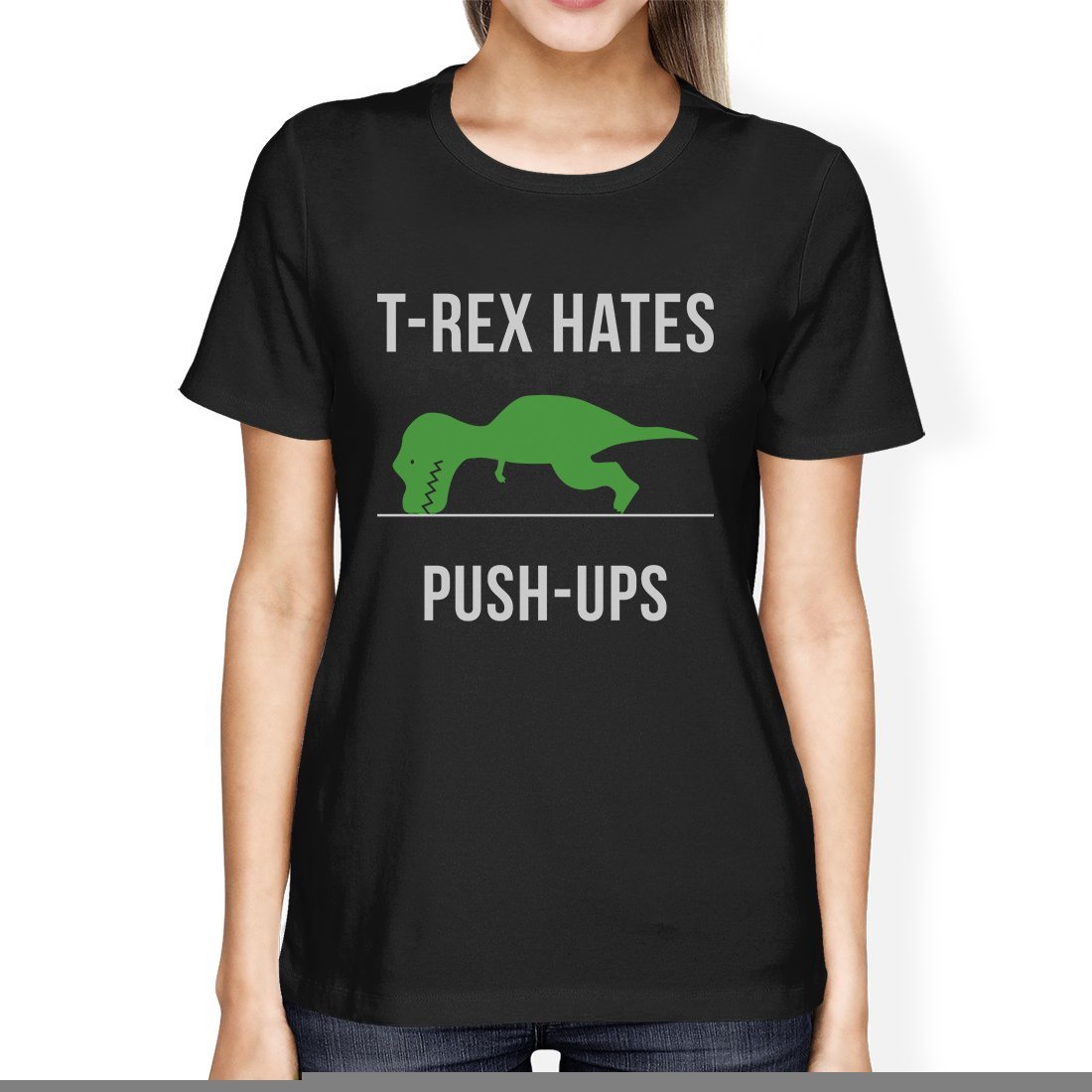 T-Rex Push Ups Womens Humorous Gym Tops Funny Graphic T-Shirt Gift-Gains Everyday