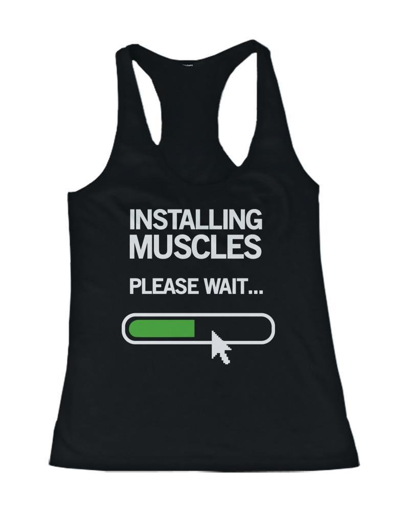 Installing Muscles Please Wait Women's Workout Tank Top Black Tanks for Gym-Gains Everyday
