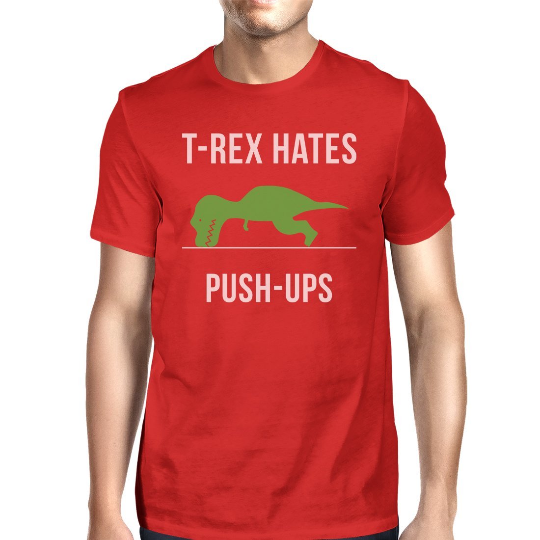 T-Rex Push Ups Mens Funny Workout Shirts Lightweight Cotton T-Shirt-Gains Everyday