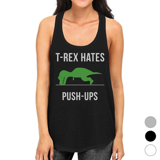 T-Rex Push Ups Womens Fashion Lightweight Workout Tank Top for Her-Gains Everyday
